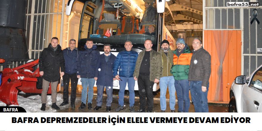 Bafra Depremzedeler İçin Elele Vermeye Devam Ediyor