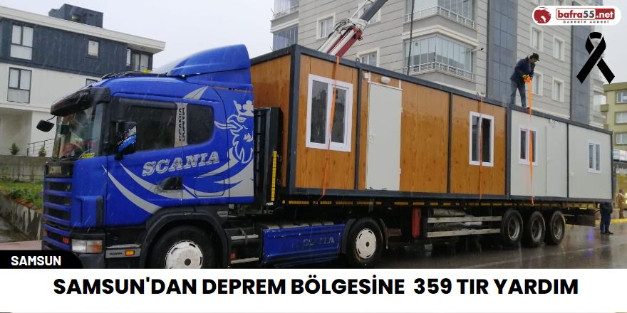 Samsun'dan Deprem Bölgesine  359 tır yardım