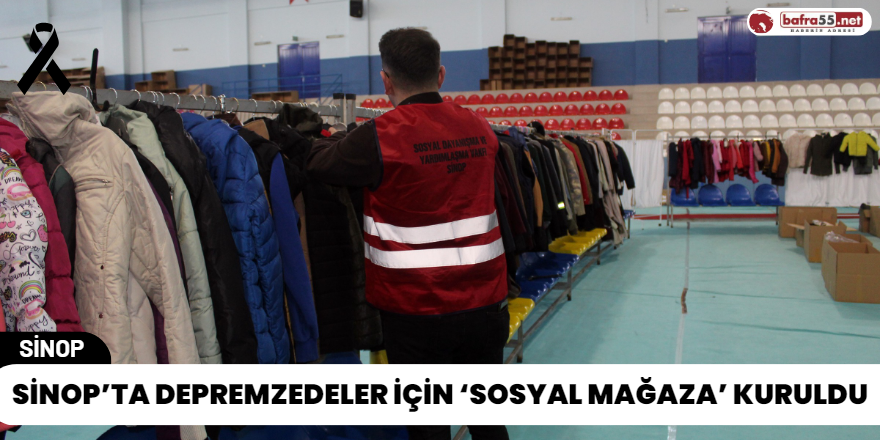 Sinop’ta Depremzedeler İçin ‘Sosyal Mağaza’ Kuruldu