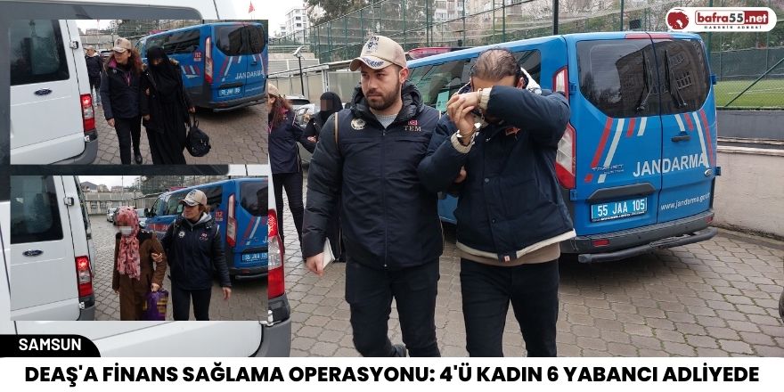 DEAŞ'a finans sağlama operasyonu: 4'ü kadın 6 yabancı adliyede