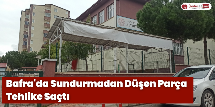 Bafra'da Sundurmadan Düşen Parça Tehlike Saçtı