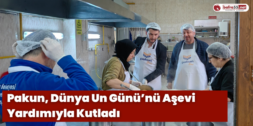 Pakun, Dünya Un Günü’nü Aşevi Yardımıyla Kutladı