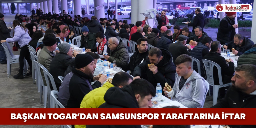 Başkan Togar’dan Samsunspor Taraftarına İftar