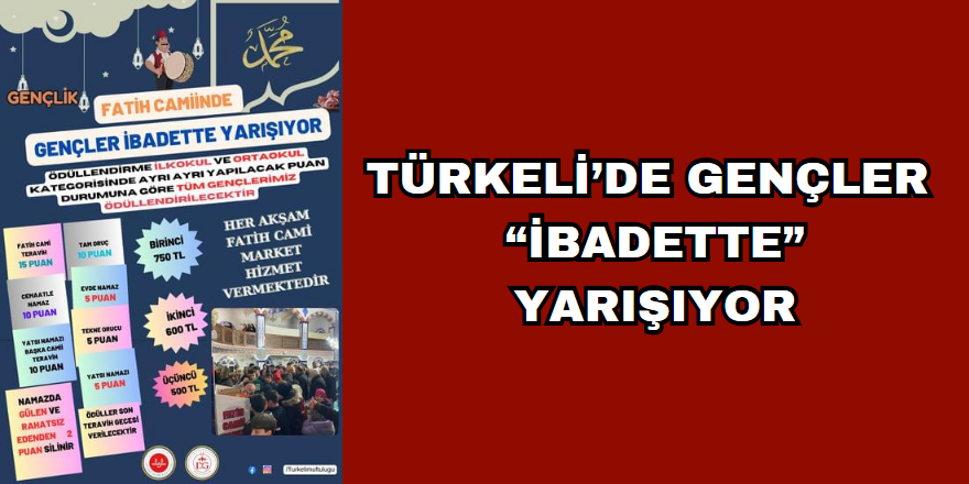 Türkeli’de gençler “ibadette” yarışıyor