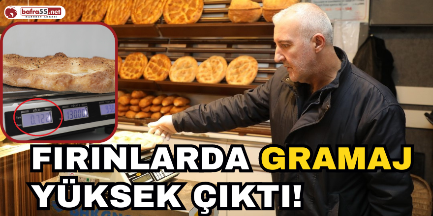 Fırınlarda Gramaj Yüksek Çıktı