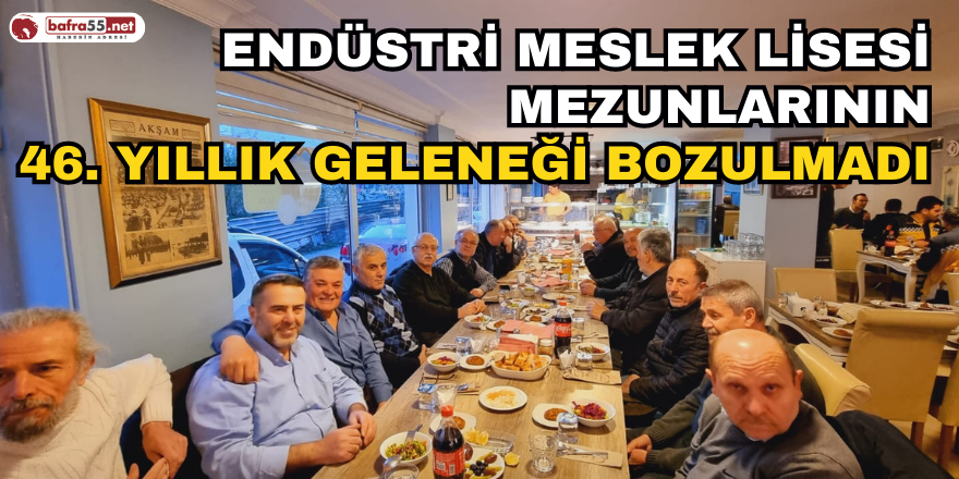 Endüstri Meslek Lisesi Mezunlarından 46 Yıllık Gelenek Bozulmadı