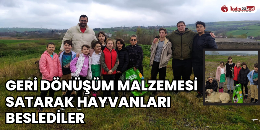 Geridönüşüm Malzemesi Satarak Hayvanları Beslediler