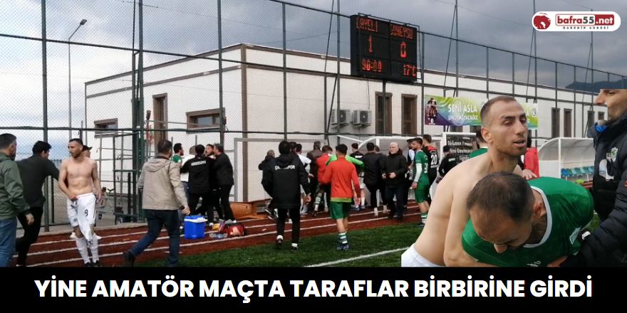 Yine Amatör Maçta Taraflar Birbirine Girdi