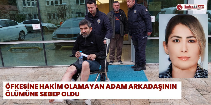 Öfkesine Hakim Olamayan Adam Arkadaşının Ölümüne Sebep Oldu