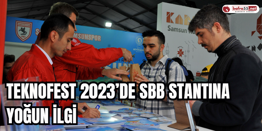 TEKNOFEST 2023’de SBB stantına yoğun ilgi