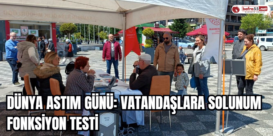 Dünya Astım Günü: Vatandaşlara solunum fonksiyon testi