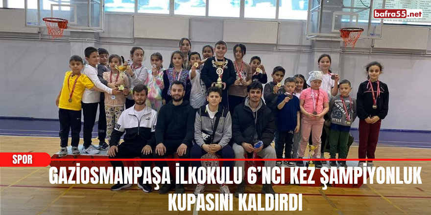 Gaziosmanpaşa İlkokulu 6’ncı Kez Şampiyonluk Kupasını Kaldırdı