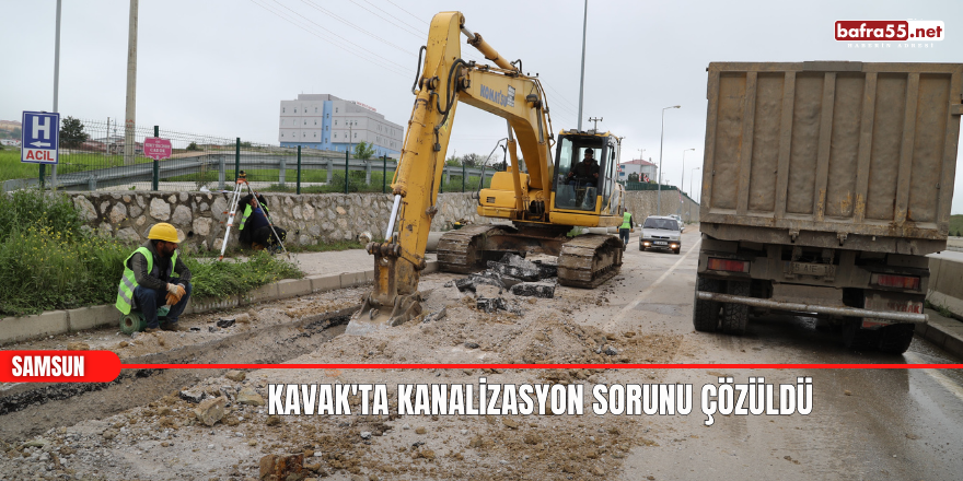 Kavak'ta Kanalizasyon Sorunu Çözüldü
