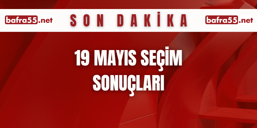 19 Mayıs İlçesi Seçim Sonuçları