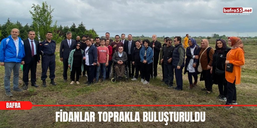 Fidanlar Toprakla Buluşturuldu