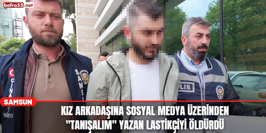 Kız Arkadaşına "Tanışalım" Mesajı Atan Lastikciyi Öldürdü