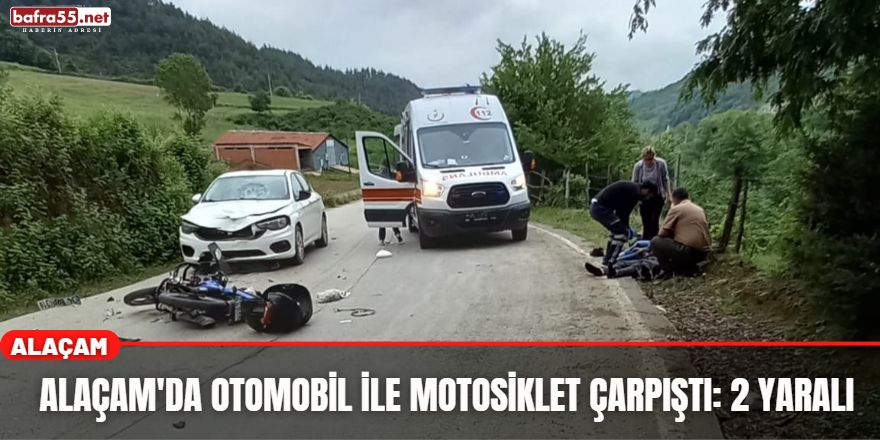 Alaçam'da Otomobil ile motosiklet çarpıştı: 2 yaralı