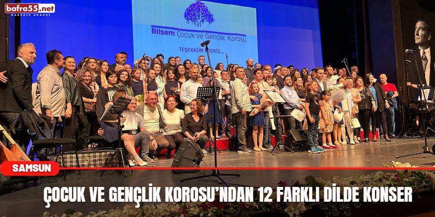 Çocuk ve Gençlik Korosu’ndan 12 farklı dilde konser