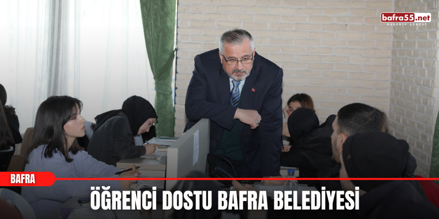 Öğrenci Dostu Bafra Belediyesi