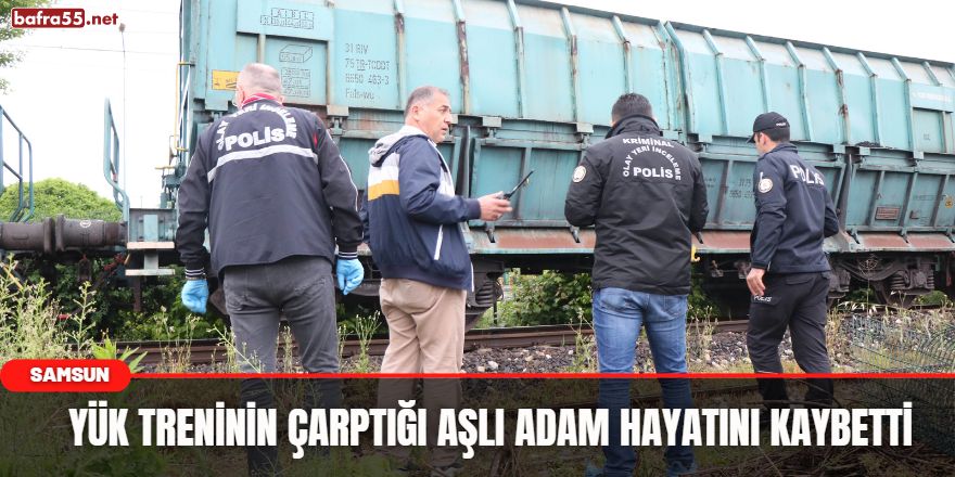 Yük Treninin çarptığı yaşlı adam hayatını kaybetti