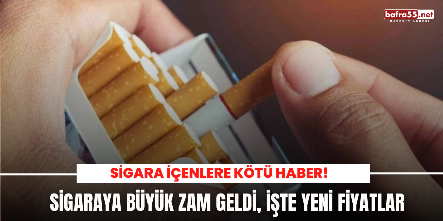 Sigaraya Büyük Zam Geldi, İşte Yeni Fiyatlar