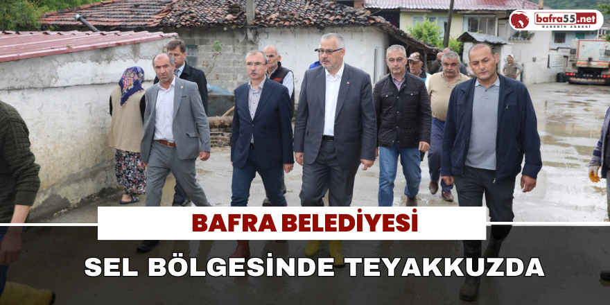 Bafra Belediyesi Sel Bölgesinde Teyakkuzda