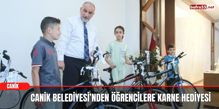 Canik Belediyesi’nden öğrencilere karne hediyesi