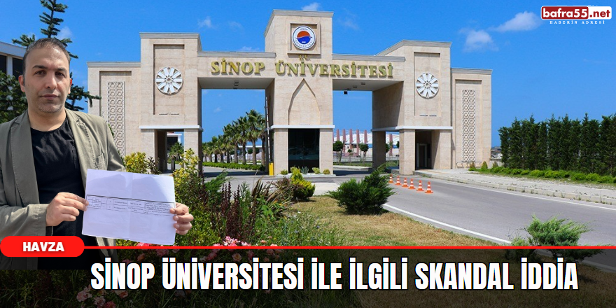 Sinop Üniversitesi İle İlgili Skandal İddia