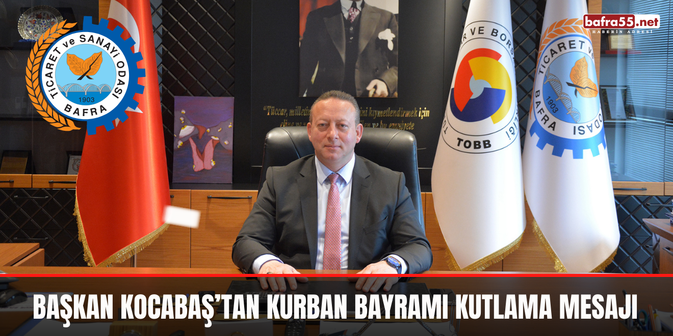 Başkan Kocabaş’tan Kurban Bayramı Kutlama Mesajı