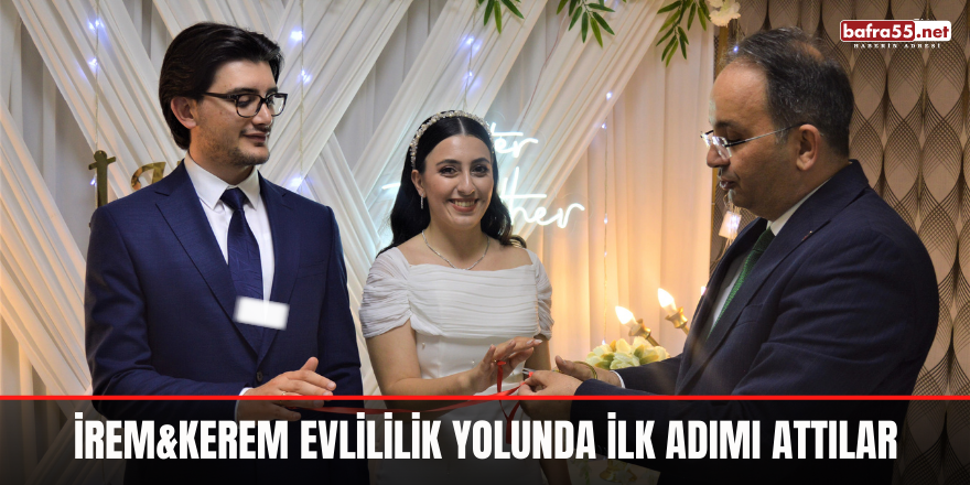 İrem&Kerem Evlililik Yolunda İlk Adımı Attılar