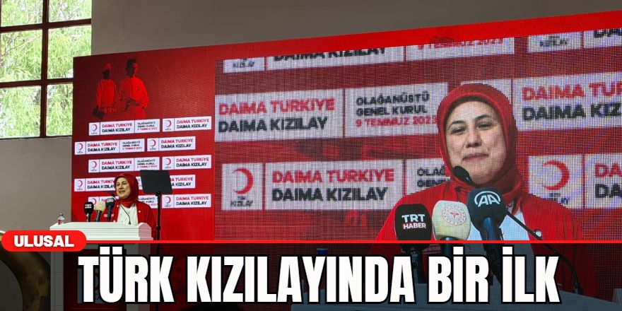 TÜRK KIZILAYINDA BİR İLK