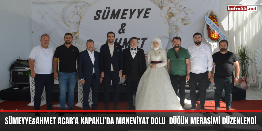 Sümeyye&Ahmet Acar'a Kapaklıda Maneviyat Dolu Düğün Merasimi Düzenlendi