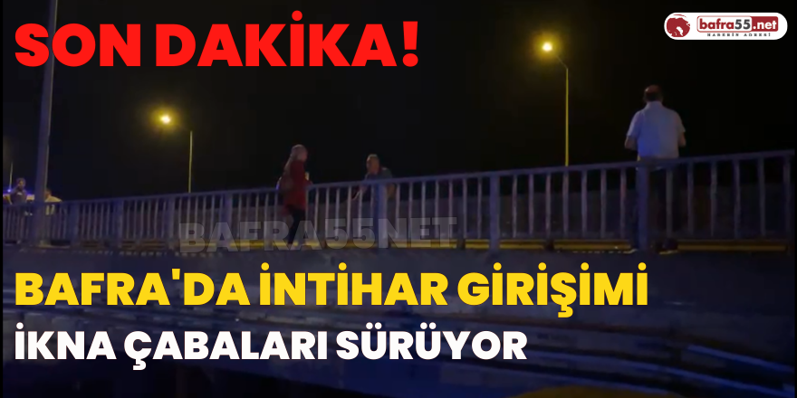 Bafra'da İntihar Girişimi