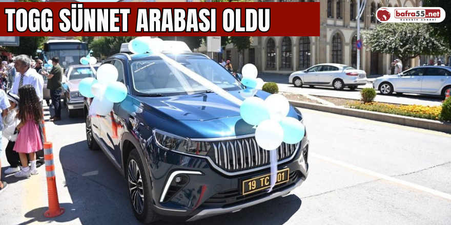 Togg Sünnet Arabası Oldu