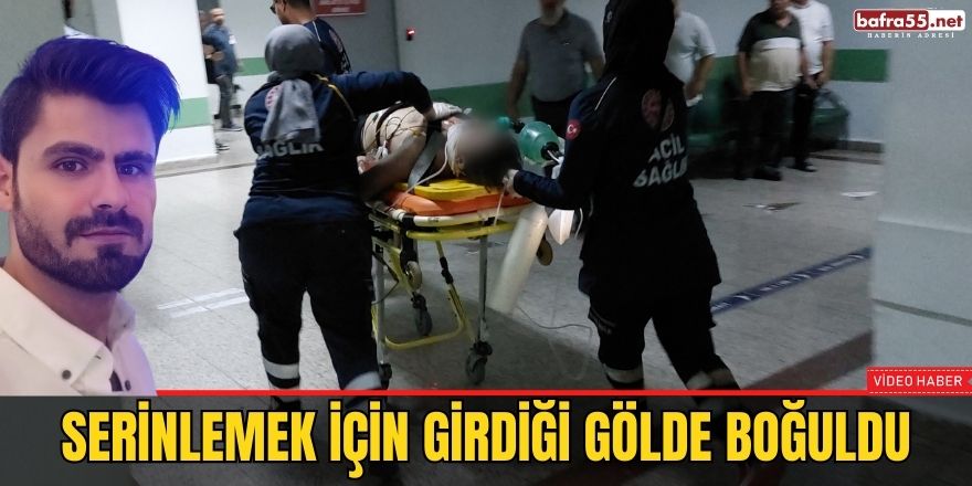 Serinlemek için girdiği gölde boğuldu