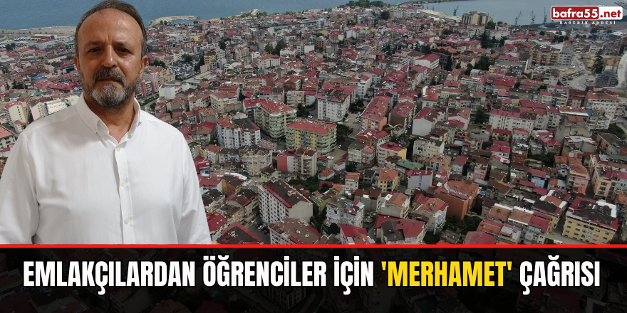 Emlakçılardan ev sahiplerine üniversite öğrencileri için 'merhamet' çağrısı