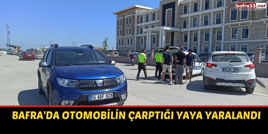 Bafra'da otomobilin çarptığı yaya yaralandı