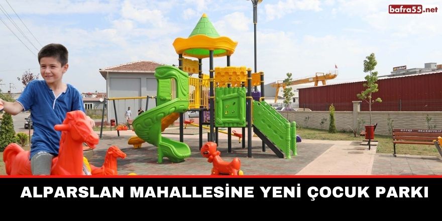 Alparslan Mahallesine Yeni Çocuk Parkı