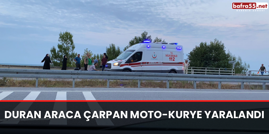 Duran Araca Çarpan Moto-Kurye Yaralandı