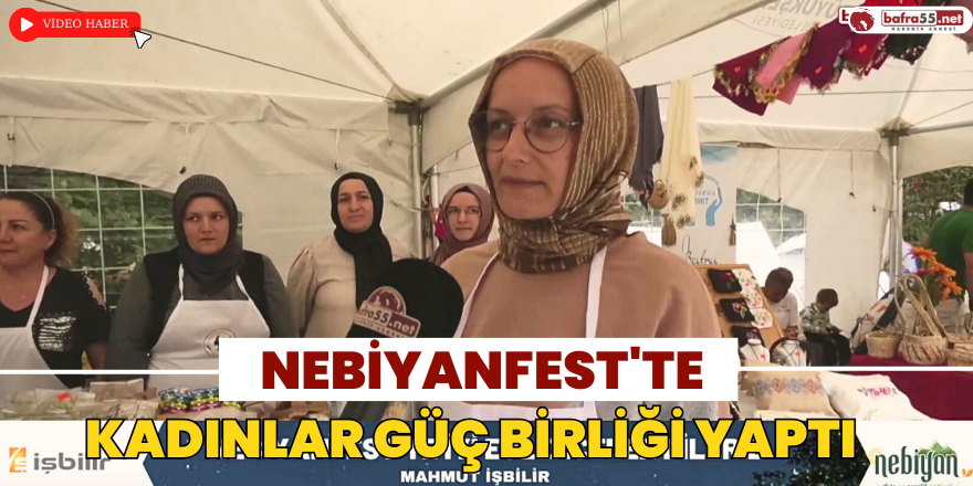 Nebiyanfest'te Kadınlar Güç Birliği Yaptı