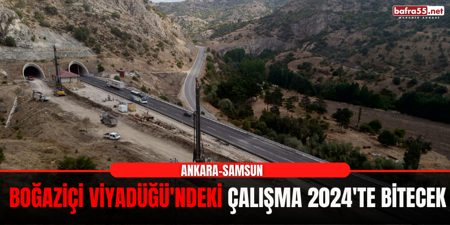 Boğaziçi Viyadüğü'ndeki Çalışma 2024'te Bitecek