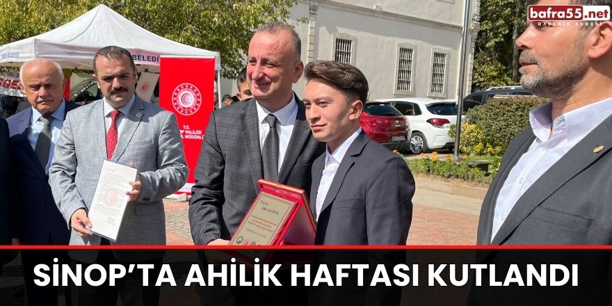 Sinop’ta Ahilik Haftası kutlandı