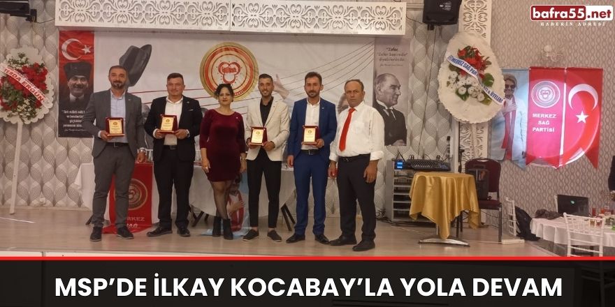 MSP’de İlkay Kocabay’la yola devam