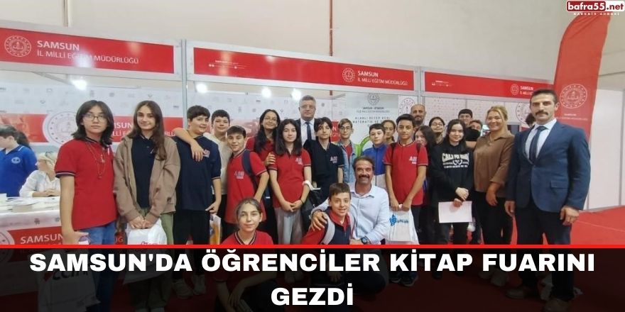 Samsun'da öğrenciler kitap fuarını gezdi