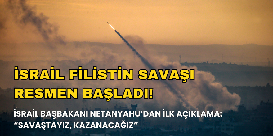 İsrail Filistin Savaşı Resmen Başladı!