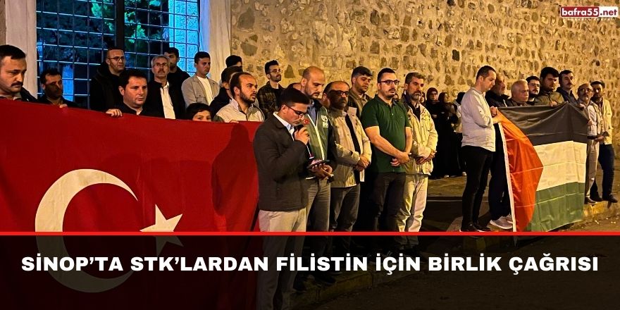 Sinop’ta STK’lardan Filistin için birlik çağrısı