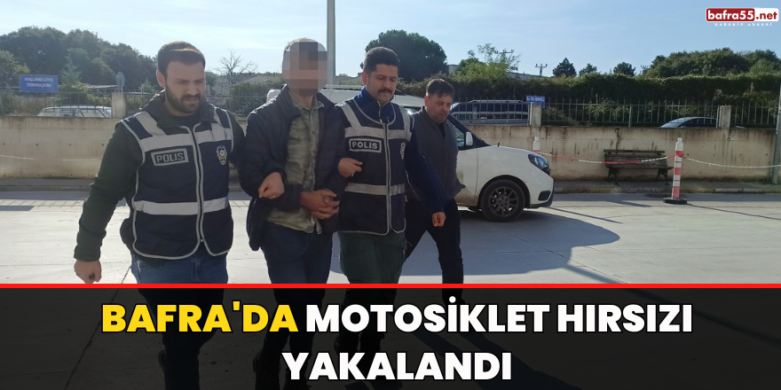 Bafra'da Motosiklet Hırsızı Yakalandı