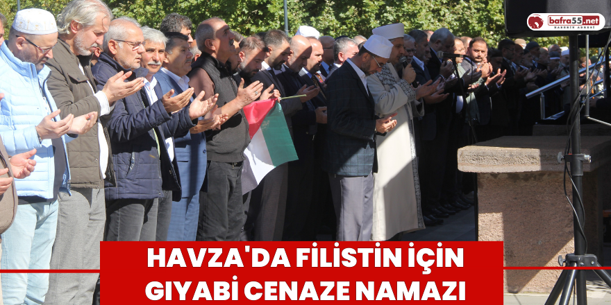 Havza'da Filistin İçin Gıyabi Cenaze Namazı
