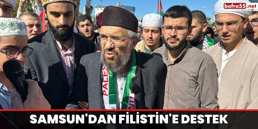 Samsun'dan Filistin'e Destek