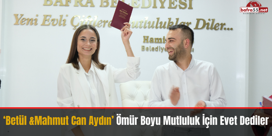 Betül&Mahmut Can Aydın Ömür Boyu Mutluluk İçin Evet Dediler